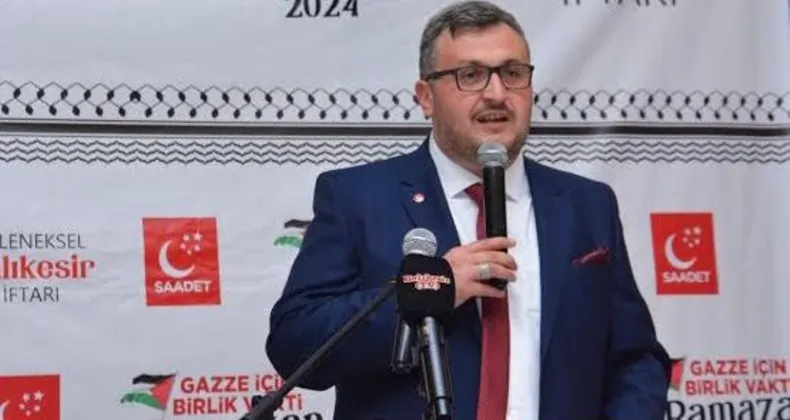 SAADET PARTİSİ BALIKESİR İL BAŞKANI ABDULKADİR DURMAZ: “SUMUD FİLOSUNA DESTEK İÇİN MEYDANLARA”