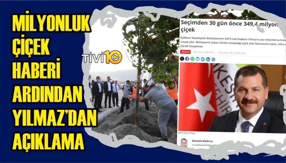 Milyonluk Çiçek Haberi Ardından Yılmaz’dan Açıklama