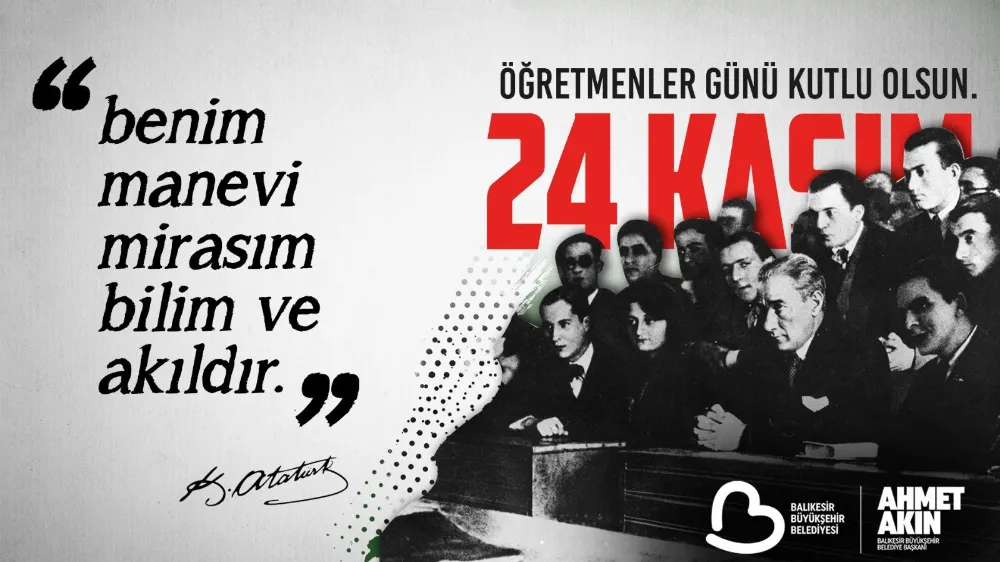 HÜR VE BAĞIMSIZ TÜRKİYE’NİN MİMARI ÖĞRETMENLERDİR