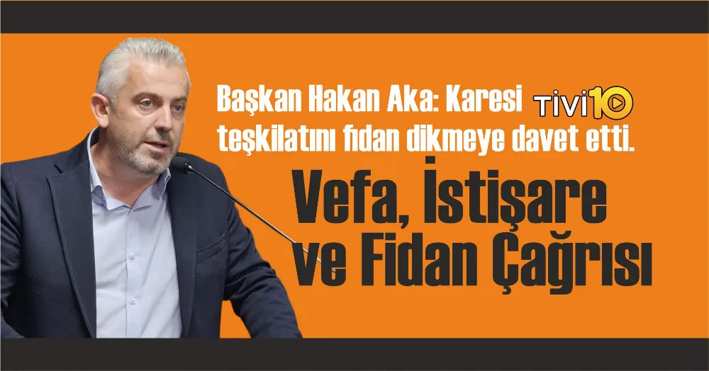 Vefa, İstişare ve Fidan Çağrısı